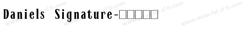 Daniels Signature字体转换